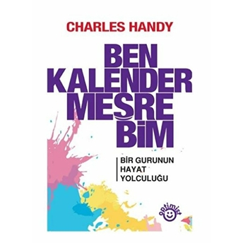 Ben Kalender Meşrebim Charles Handy