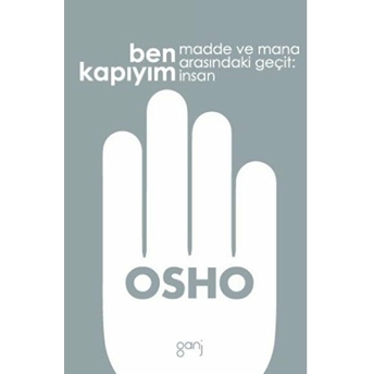 Ben Kapıyım Osho (Bhagwan Shree Rajneesh)