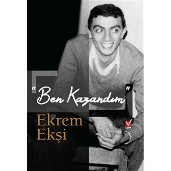 Ben Kazandım Ekrem Ekşi