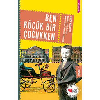 Ben Küçük Bir Çocukken Erich Kastner