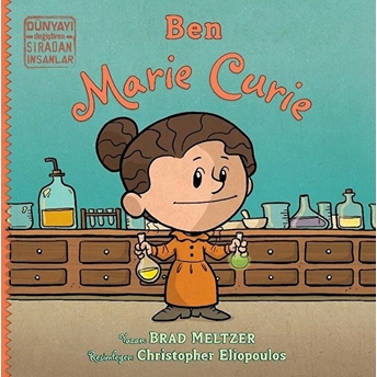 Ben Marie Cruie - Dünyayı Değiştiren Sıradan Insanlar Brad Meltzer