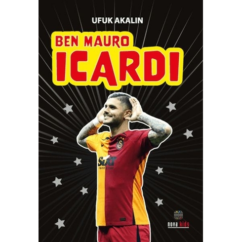 Ben Mauro Icardi Ufuk Akalın