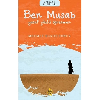 Ben Musab - Yusuf Yüzlü Öğretmen Mehmet Hanifi Tosun