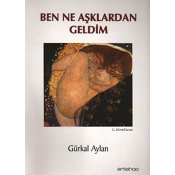 Ben Ne Aşklardan Geldim