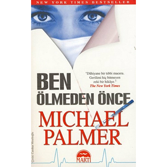 Ben Ölmeden Önce (Özel Baskı) Michael Palmer