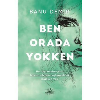 Ben Orada Yokken Banu Demir