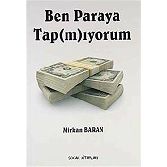 Ben Paraya Tap(M)Iyorum Mirkan Baran