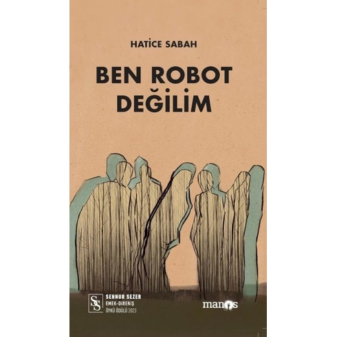 Ben Robot Değilim Hatice Sabah