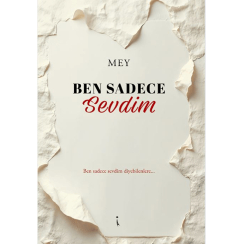 Ben Sadece Sevdim Mey