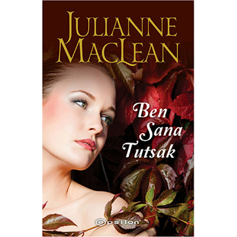 Ben Sana Tutsak Julianne Maclean