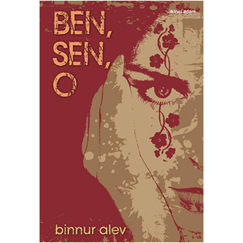 Ben, Sen, O-Binnur Alev