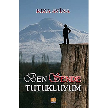 Ben Sende Tutukluyum Rıza Avina