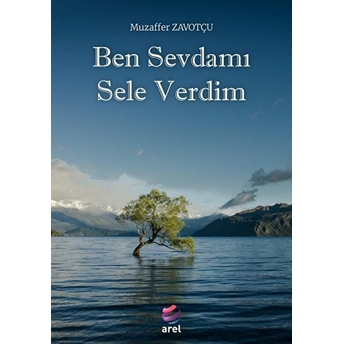 Ben Sevdamı Sele Verdim - Muzaffer Zavotçu