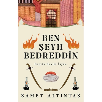 Ben Şeyh Bedreddin Samet Altıntaş