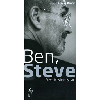 Ben, Steve - Steve Jobs Konuşuyor Kolektif