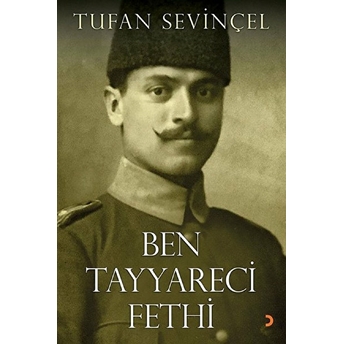 Ben Tayyareci Fethi - Tufan Sevinçel