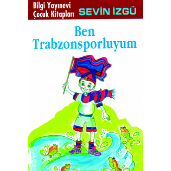 Ben Trabzonsporluyum Sevin Izgü