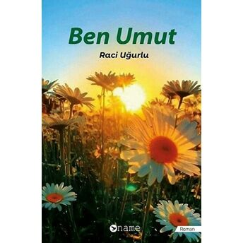 Ben Umut Raci Uğurlu