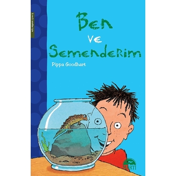 Ben Ve Semenderim Pippa Goodhart