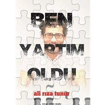 Ben Yaptım Oldu Ali Rıza Tunur