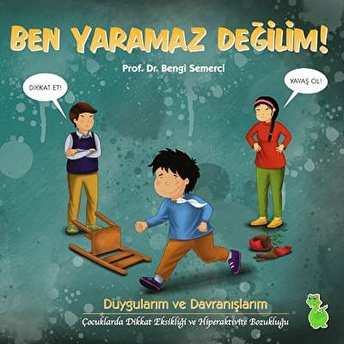 Ben Yaramaz Değilim Bengi Semerci