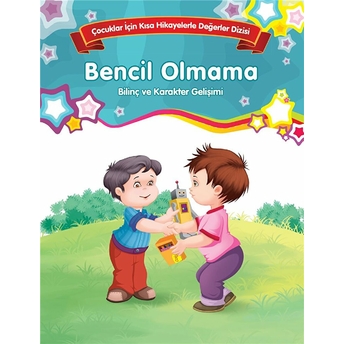 Bencil Olmama - Bilinç Ve Karakter Gelişimi Kolektif