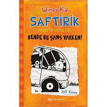 Bende Bu Şans Varken - Saftirik Greg’in Günlüğü 9 - Ciltli Jeff Kinney