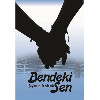 Bendeki Sen