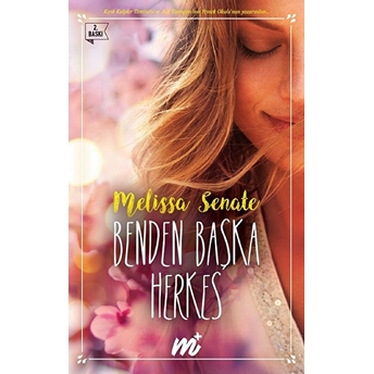 Benden Başka Herkes Melissa Senate