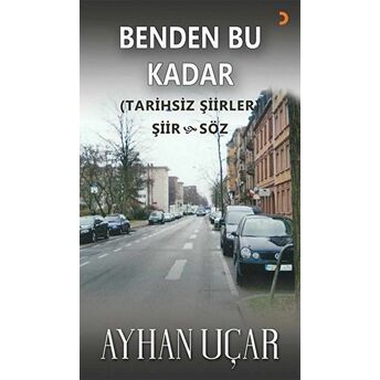 Benden Bu Kadar Ayhan Uçar