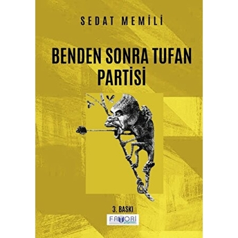 Benden Sonra Tufan Partisi Sedat Memili