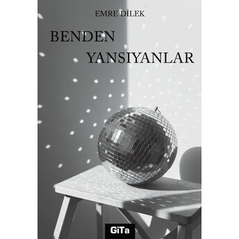 Benden Yansıyanlar Emre Dilek