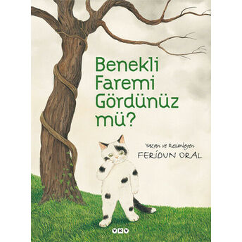 Benekli Faremi Gördünüz Mü? (Ciltli) Feridun Oral