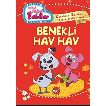 Benekli Hav Hav / Mini Mini Fabllar Fatma Işık