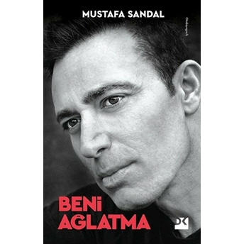 Beni Ağlatma Mustafa Sandal