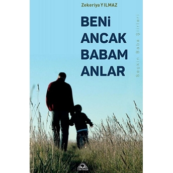 Beni Ancak Babam Anlar