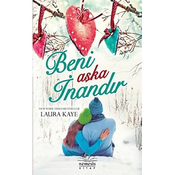 Beni Aşka Inandır Laura Kaye