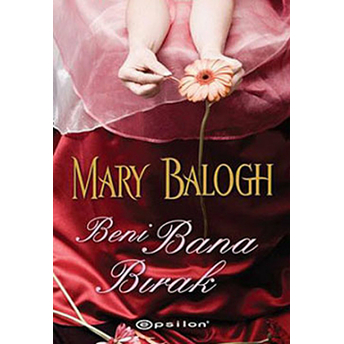 Beni Bana Bırak Mary Balogh