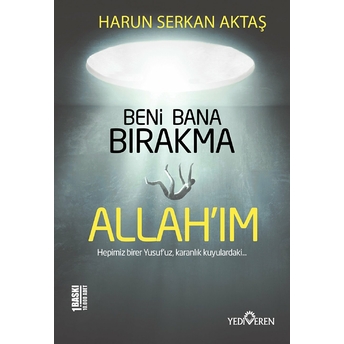 Beni Bana Bırakma Allahım Harun Serkan Aktaş