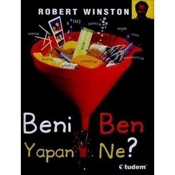 Beni Ben Yapan Ne? (Ciltli) Robert Winston