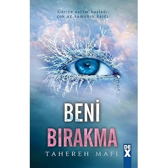 Beni Bırakma (Ciltli) Tahereh Mafi