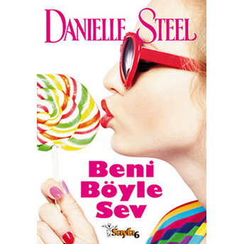 Beni Böyle Sev Danielle Steel