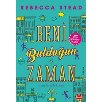 Beni Bulduğun Zaman Rebecca Stead