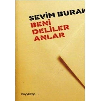 Beni Deliler Anlar Sevim Burak