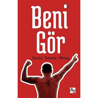 Beni Gör Derviş Dennis Aksay