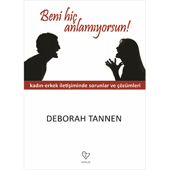 Beni Hiç Anlamıyorsun! Deborah Tannen