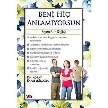 Beni Hiç Anlamıyorsun Koray Karabekiroğlu