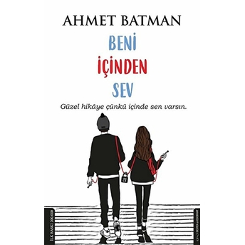 Beni Içinden Sev Ahmet Batman