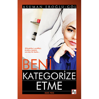 Beni Kategorize Etme Asuman Eroğlu Göl