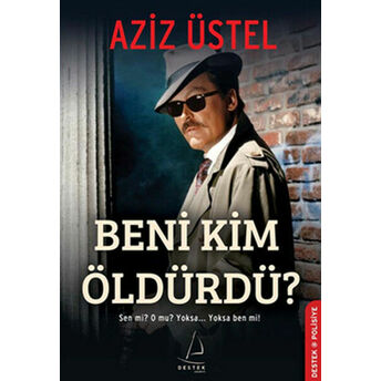 Beni Kim Öldürdü? Aziz Üstel